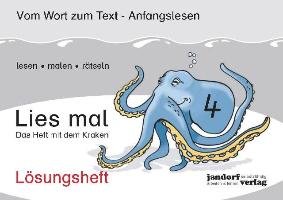 Lies mal 4 - Das Heft mit dem Kraken. Lösungsheft Wachendorf Peter, Debbrecht Jan
