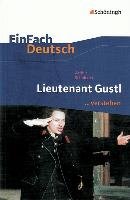 Lieutenant Gustl. EinFach Deutsch ...verstehen Schnitzler Arthur, Behringer Margret, Gross Renate