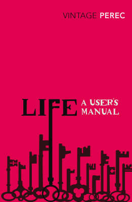 Life. A User's Manual Perec Georges