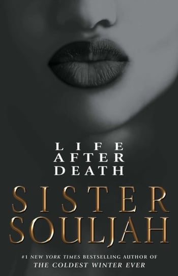Life After Death Souljah Sister