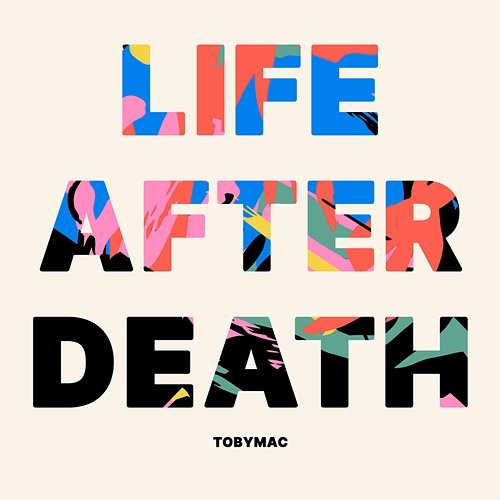Life After Death Tobymac