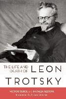 Life And Death Of Leon Trotsky Serge Victor, Sedova Natalia Ivanovna