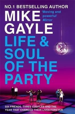 Life and Soul of the Party Gayle Mike