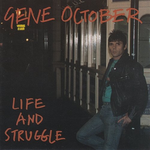 Life And Struggle Gene October