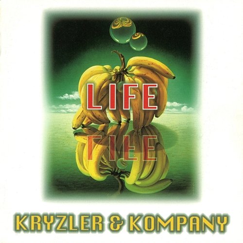 LIFE Kryzler & Kompany