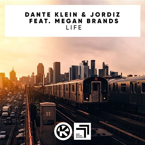 Life Dante Klein & Jordiz feat. Megan Brands