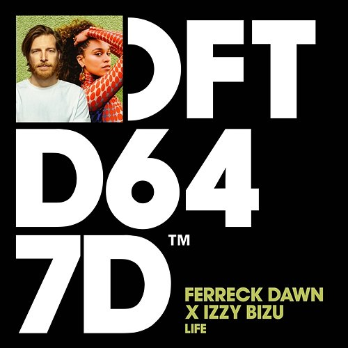 Life Ferreck Dawn & Izzy Bizu