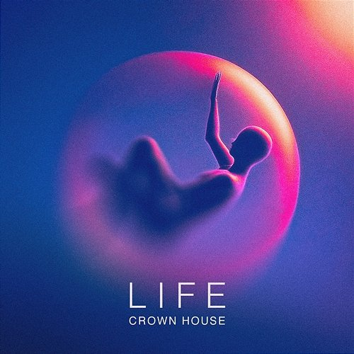 Life Crown House