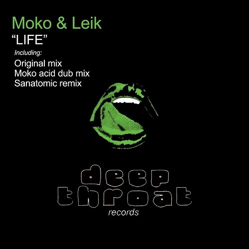 Life Leik, Moko