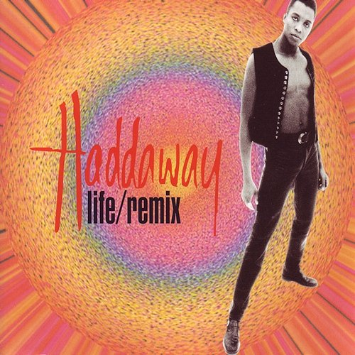 Life Haddaway