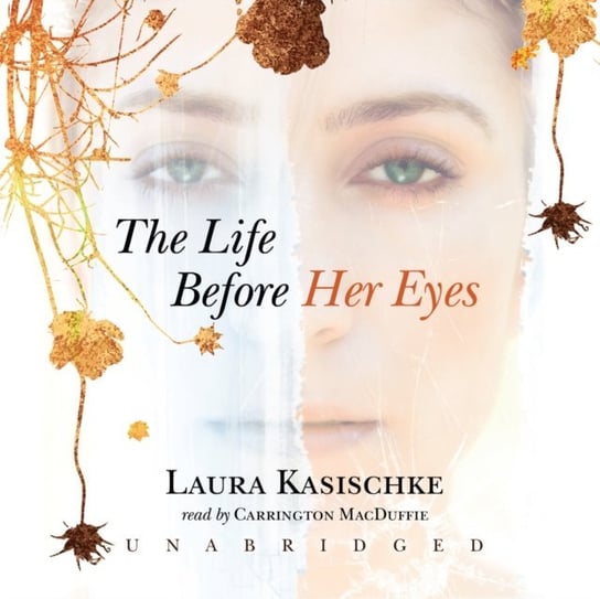 Life before Her Eyes Kasischke Laura