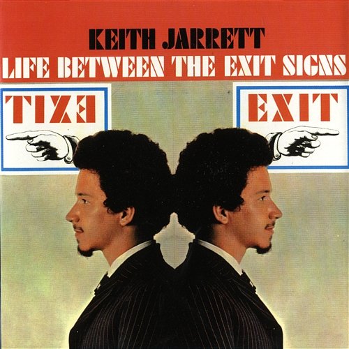 Life Between The Exit Signs Keith Jarrett