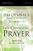 Life-Changing Prayer Study Guide Cymbala Jim