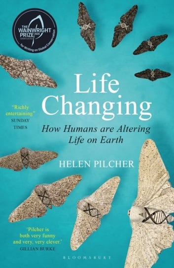 Life Changing: Shortlisted for the wainwright prize for writing on global conservation Helen Pilcher