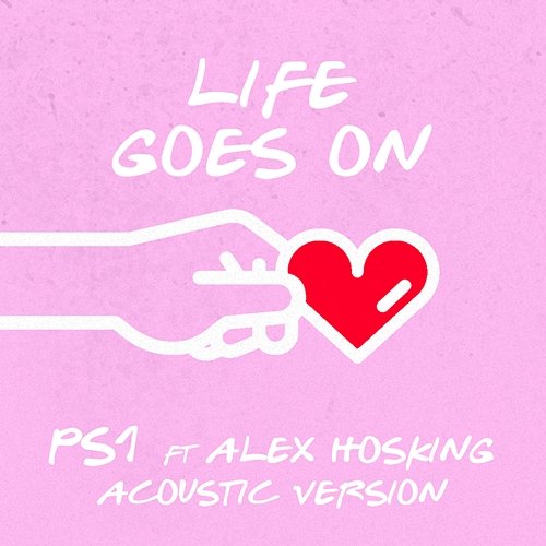 Life Goes On PS1 feat. Alex Hosking