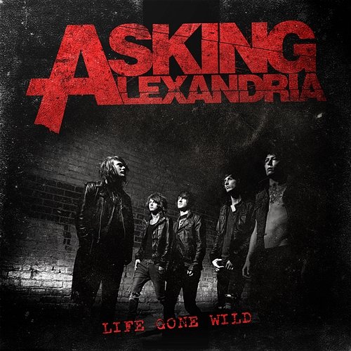 Life Gone Wild EP Asking Alexandria