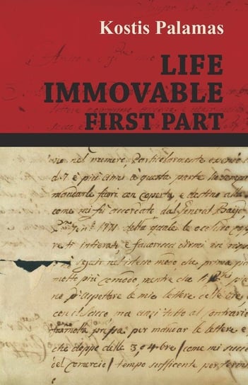 Life Immovable - First Part Palamas Kostis