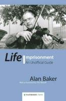 Life Imprisonment Baker Alan