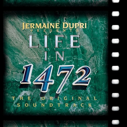 Life In 1472 (The Original Soundtrack) Jermaine Dupri