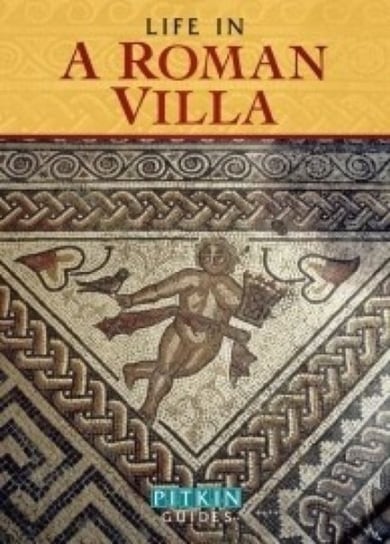 Life in a Roman Villa Brian and Brenda Williams