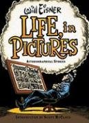 Life, in Pictures Eisner Will