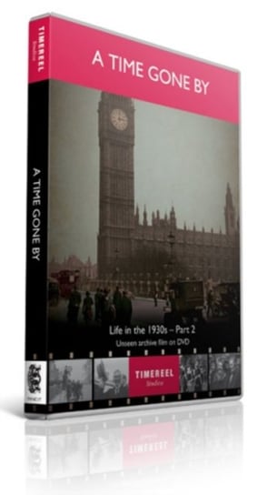 Life in the 1930s: Part 2 - A Time Gone By (brak polskiej wersji językowej) Timereel/Beckmann