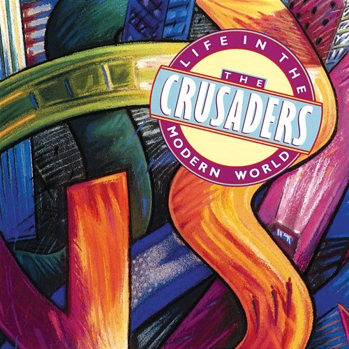 Life In The Modern World The Crusaders