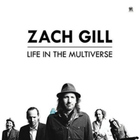 Life in the Multiverse Zach Gill