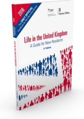 Life in the United Kingdom: Handbook The Stationery Office Ltd.