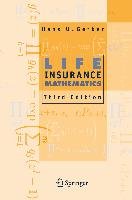 Life Insurance Mathematics Gerber Hans U.