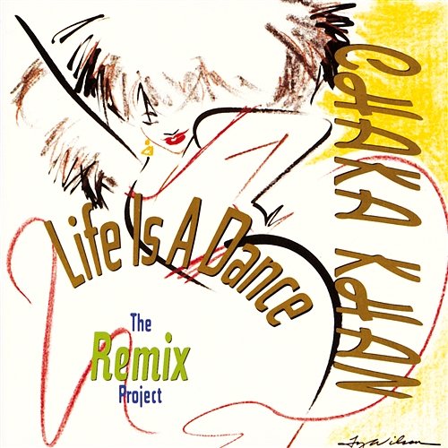Life Is a Dance / Remix Project Chaka Khan