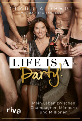 Life Is A Party! Riva Verlag