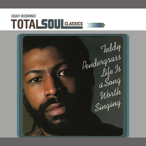 Life Is A Song Worth Singing (Expanded Edition) Teddy Pendergrass