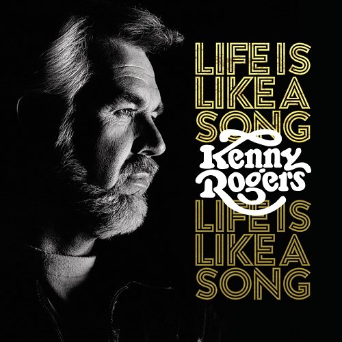 Life Is Like A Song Kenny Rogers