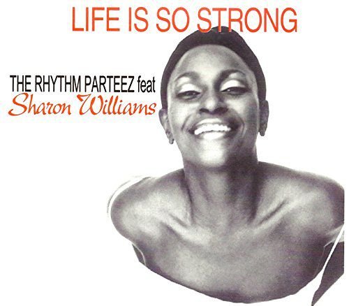 Life Is So Strong Various Artists