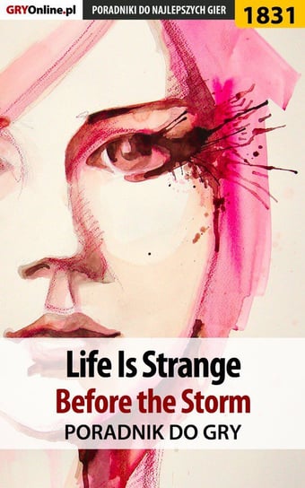 Life Is Strange: Before the Storm - poradnik do gry Wasik Radosław Wacha