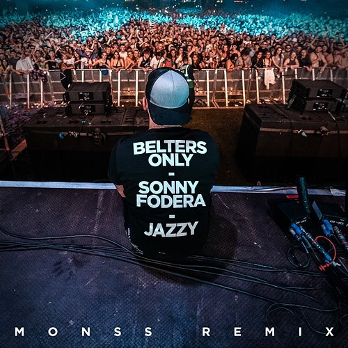 Life Lesson Belters Only, Sonny Fodera, Jazzy