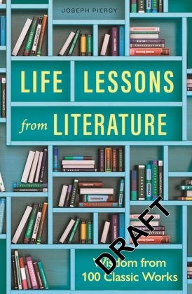 Life Lessons from Literature Michael O'Mara Publications