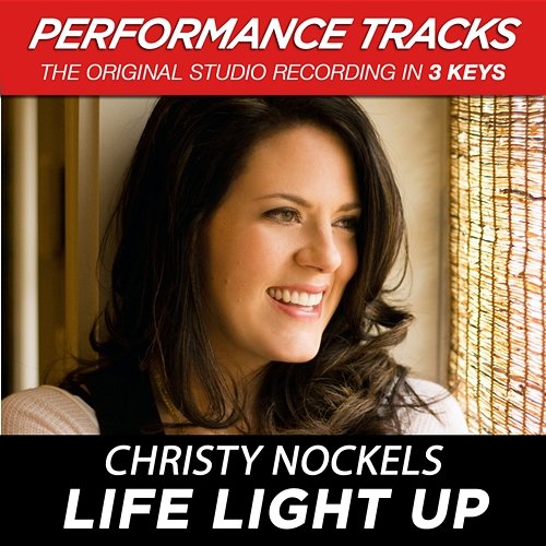 Life Light Up (Performance Tracks) - EP Christy Nockels