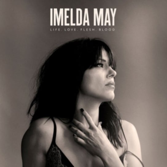 Life Love Flesh Blood (Deluxe Edition) May Imelda