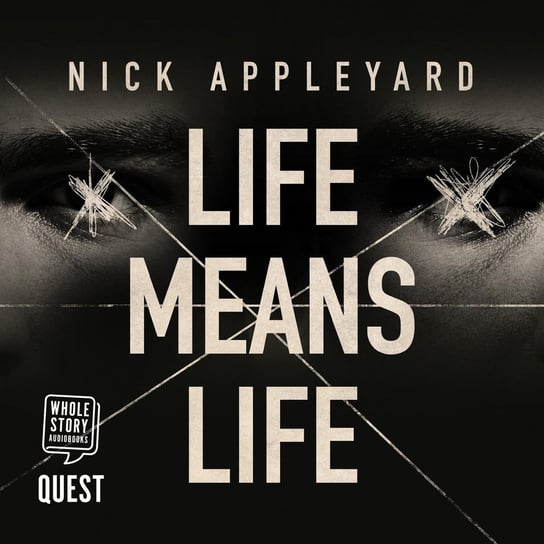 Life Means Life Nick Appleyard