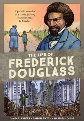 Life of Frederick Douglass Walker David F.