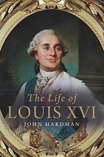 Life of Louis XVI Hardman John