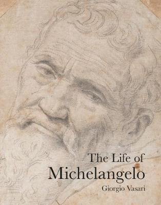 Life of Michelangelo Giorgio Vasari