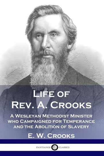 Life of Rev. A. Crooks Crooks E. W.