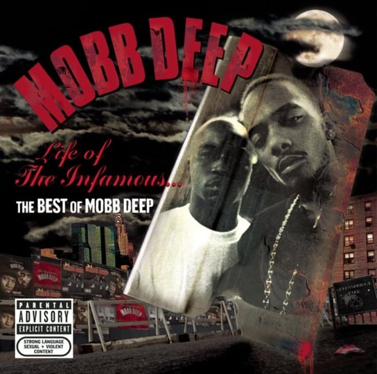 Life Of The Infamous: The Best Of Mobb Deep Mobb Deep