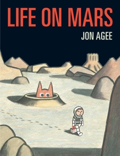 Life on Mars Jon Agee