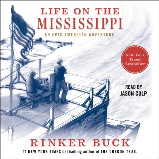 Life on the Mississippi Buck Rinker