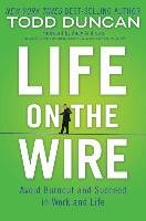 Life on the Wire Duncan Todd