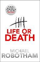 Life or Death Robotham Michael